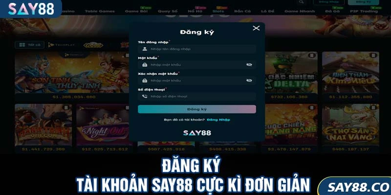 Đăng ký tài khoản SAY88 cực kì đơn giản