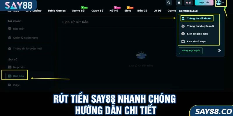 Hướng dẫn rút tiền SAY88 siêu nhanh, cực dễ